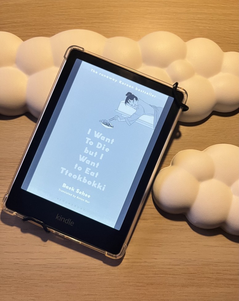 I Want to Die but I Want to Eat Tteokbokki | By Baek&nbsp;Se-hee